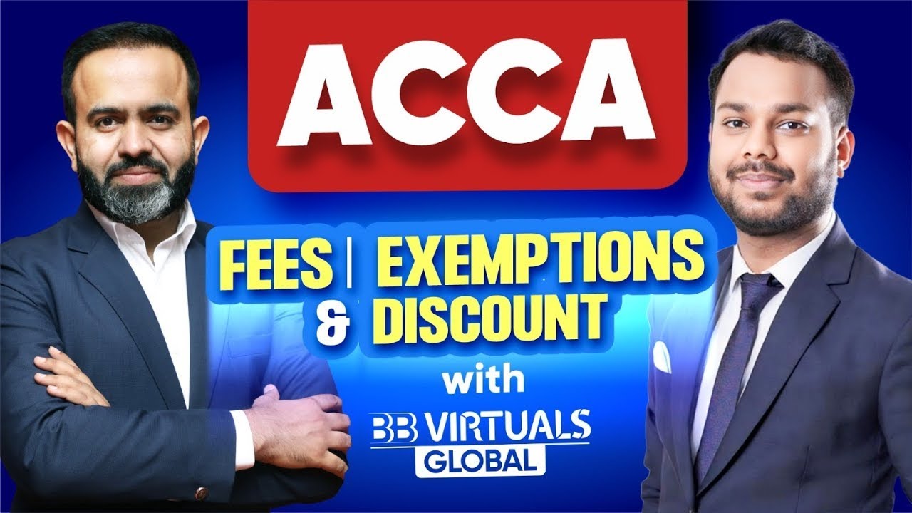 ACCA Fees and Exemptions - Detailed | For Qualified CA, CA Students and B.Com &lrm;