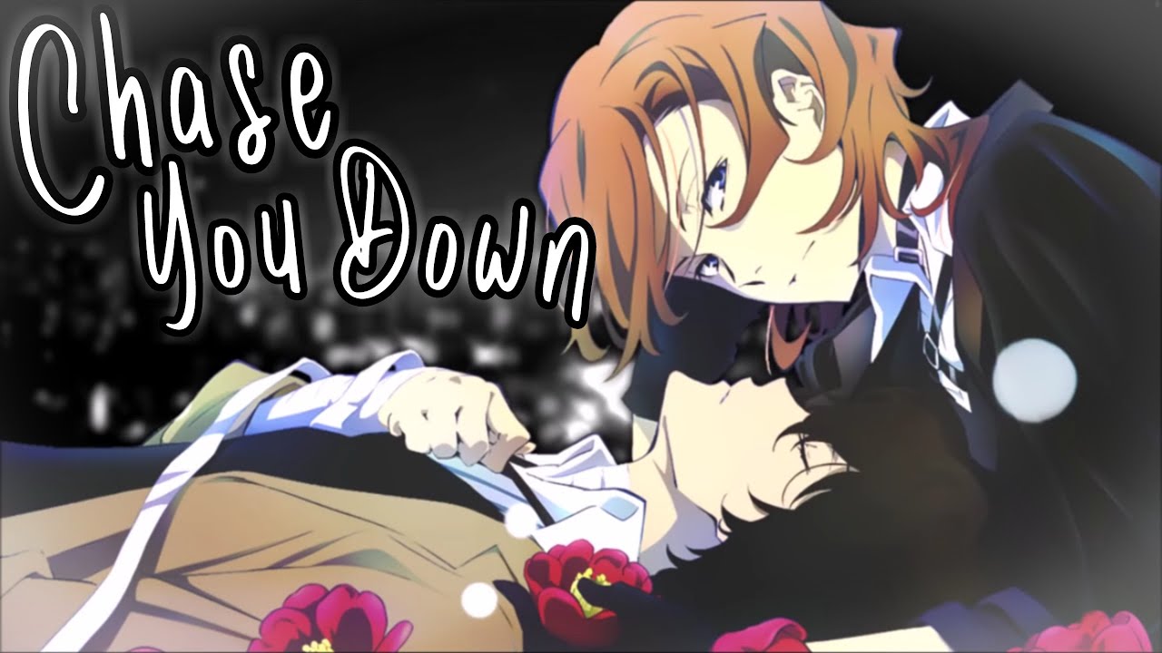 ✮Nightcore - Chase You Down (Deeper Version)