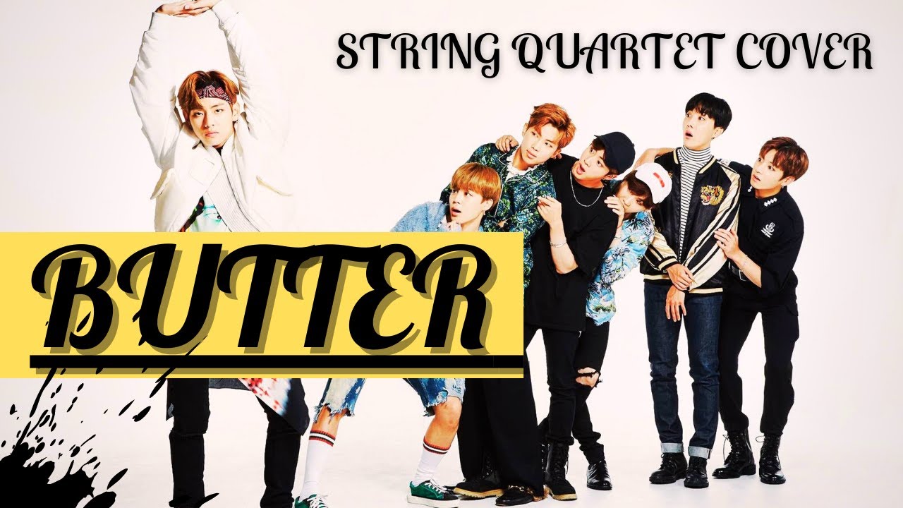 Butter - BTS | String Quartet Cover (arranged by Alison Gillies)