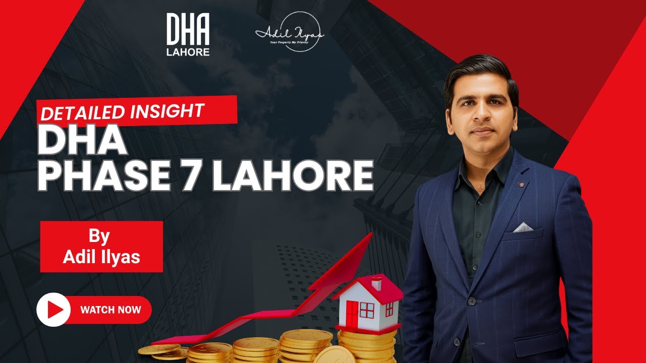 DHA Phase 7 Lahore Full Deep Dive | Prices, Pros & Cons, Market Outlook 2026 #adililyas #dhaphase7
