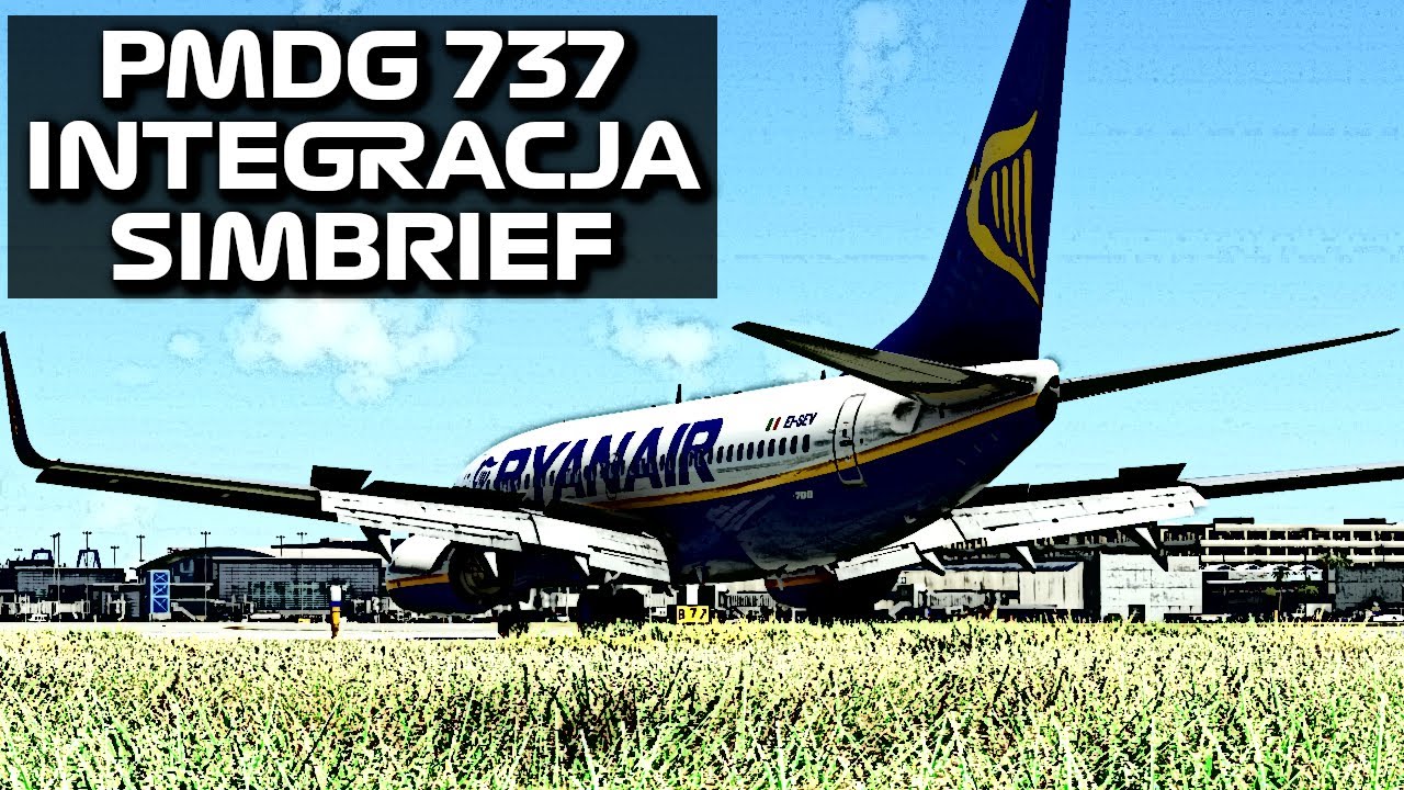 PMDG 737-600/700/800 | INTEGRACJA Z SIMBRIEF | PORADNIK | GUIDE | TUTORIAL | MFS2020 | PL