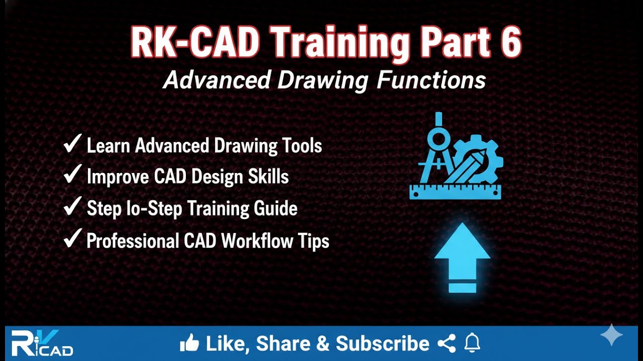 RK-CAD Training Part 6 | Advanced Drawing Functions Tutorial | Complete CAD Learning Guide