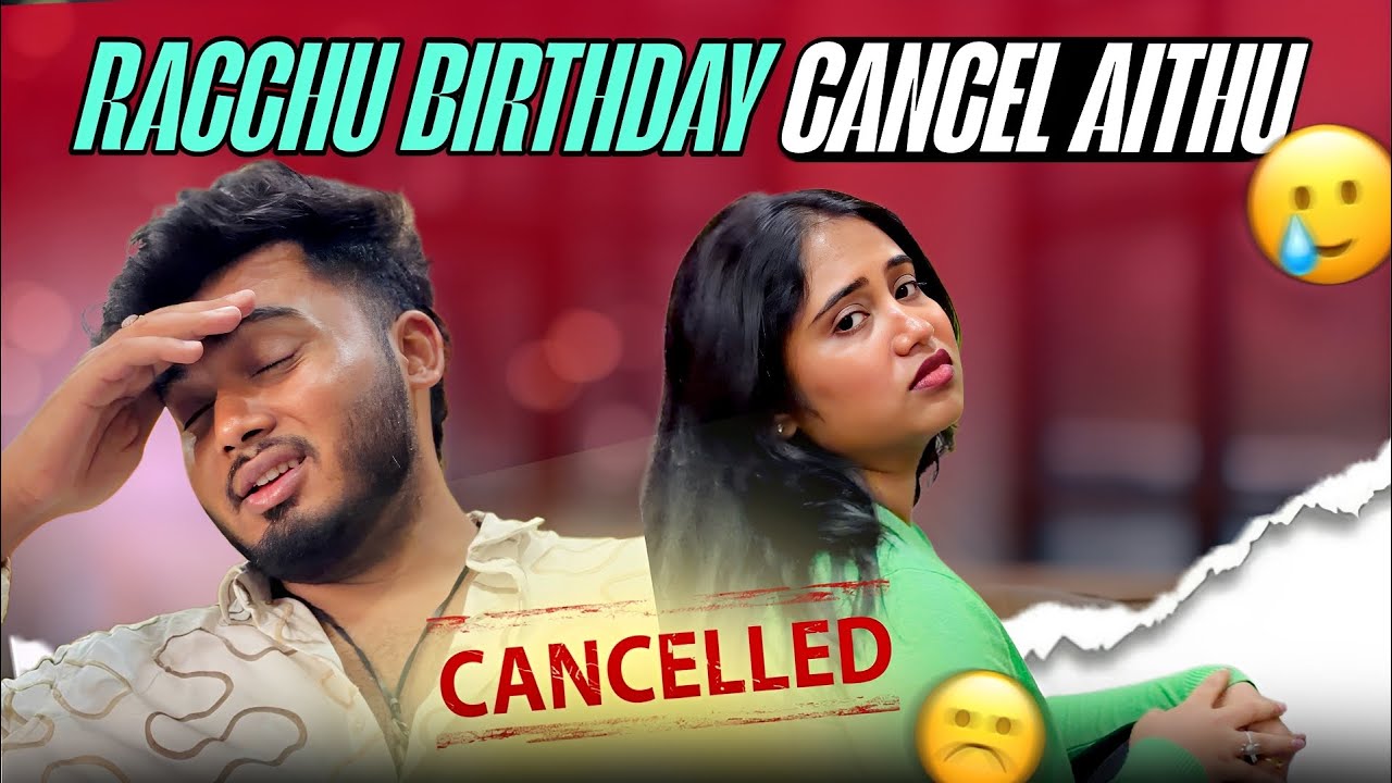 Racchu birthday cancel Aitha??😭Naveen ge bejar aithu||racchunaveenvlogs||