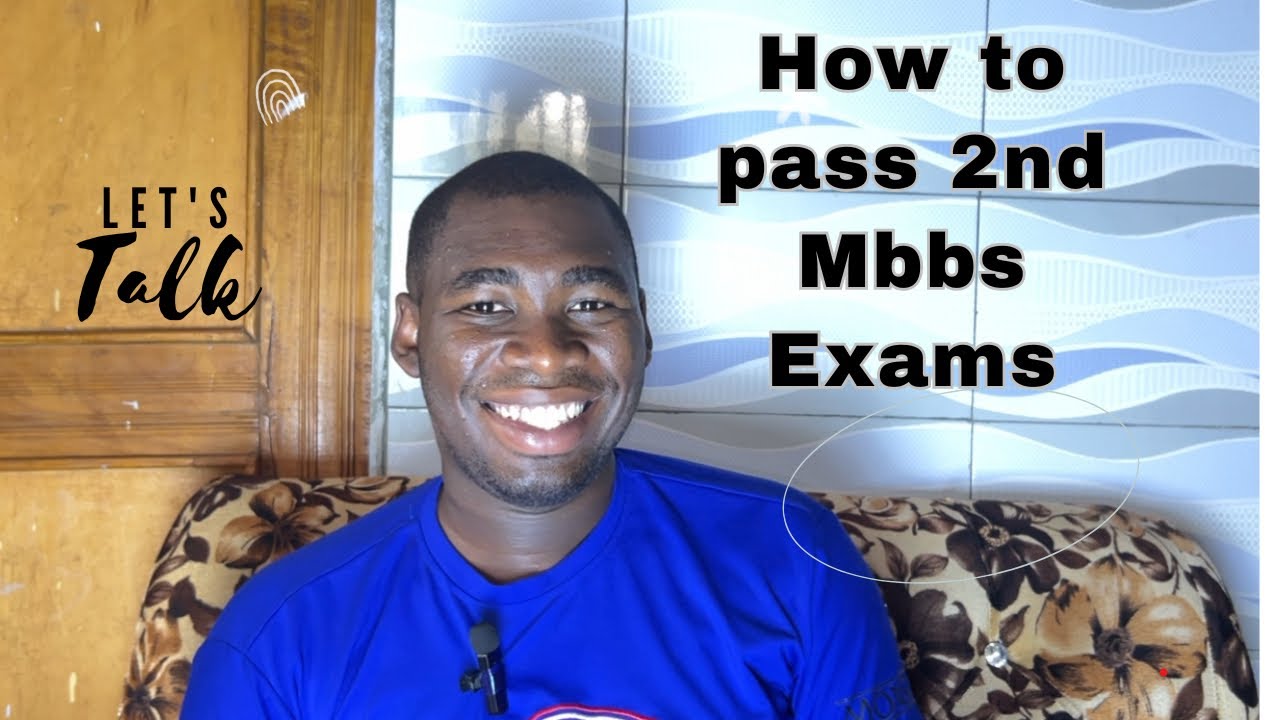 Here’s how to pass your 1st professional MBBS Exam/ 5 points strategy for 2nd MBBS exam