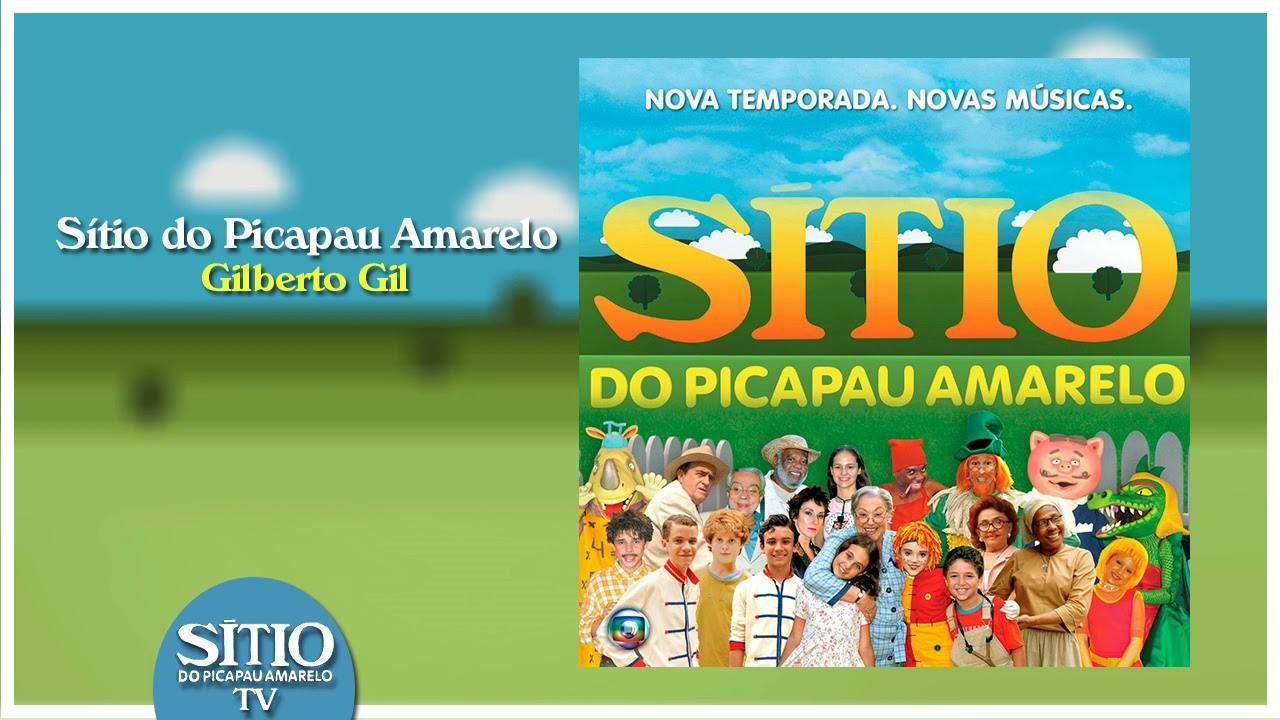 01) Sítio do Picapau Amarelo - Gilberto Gil