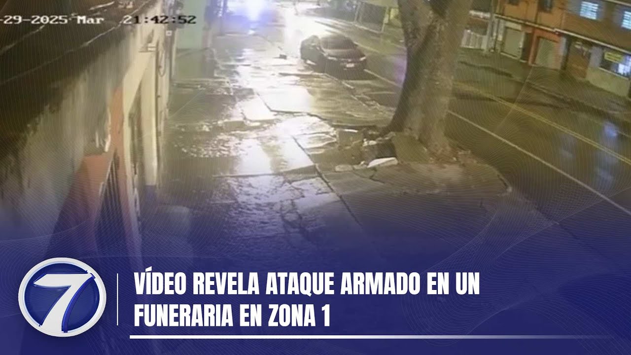 Vídeo revela ataque armado en un funeraria en zona 1