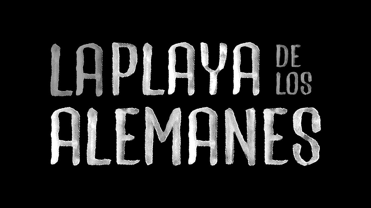 La Playa de los Alemanes (Trailer)