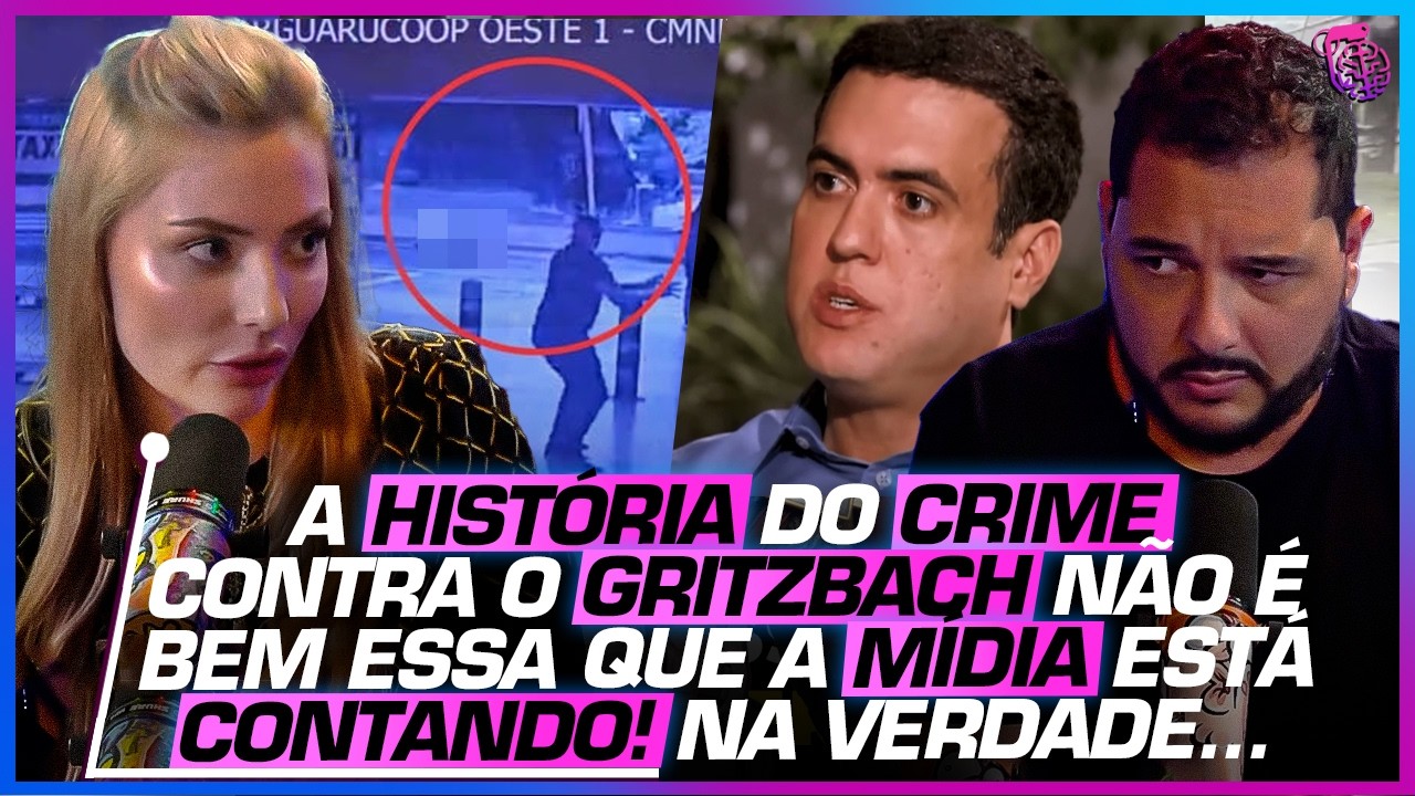 DETALHES CHOCANTES sobre o FUTURO do caso GRITZBACH
