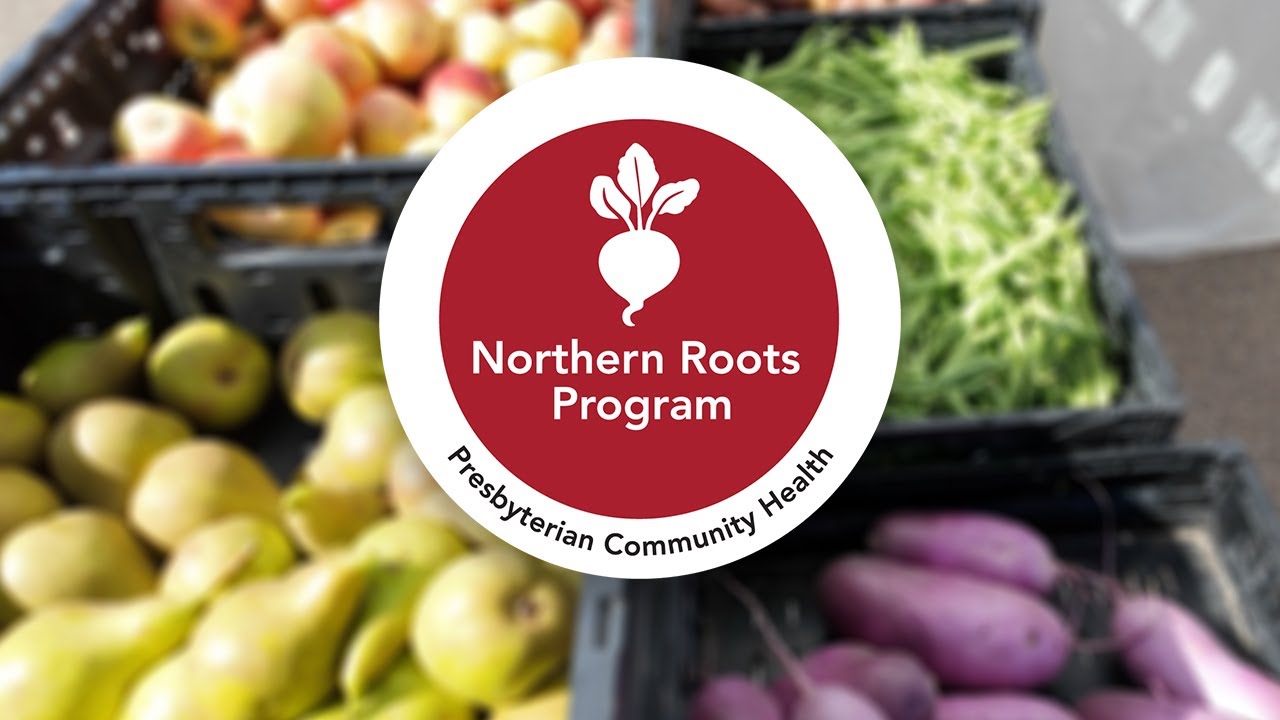 Northern Roots: Expanding Access to Healthy Food in Northern NM | Presbyterian Healthcare Services