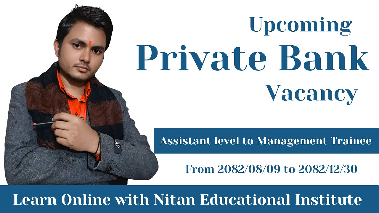 Upcoming Private Bank Vacancy from Assistant Level to Management Trainee