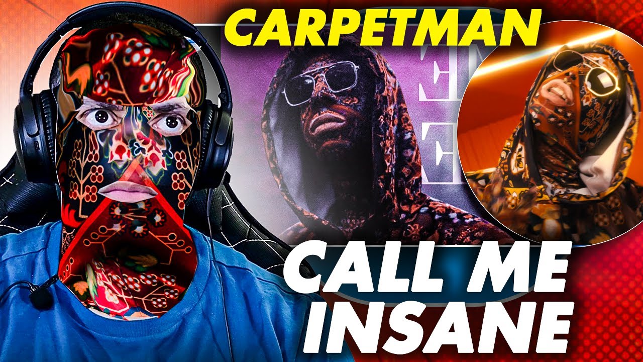 MUSIC WITHOUT BOUNDIARES!!!! Carpetman - Call Me Insane (LIVE REACTION)