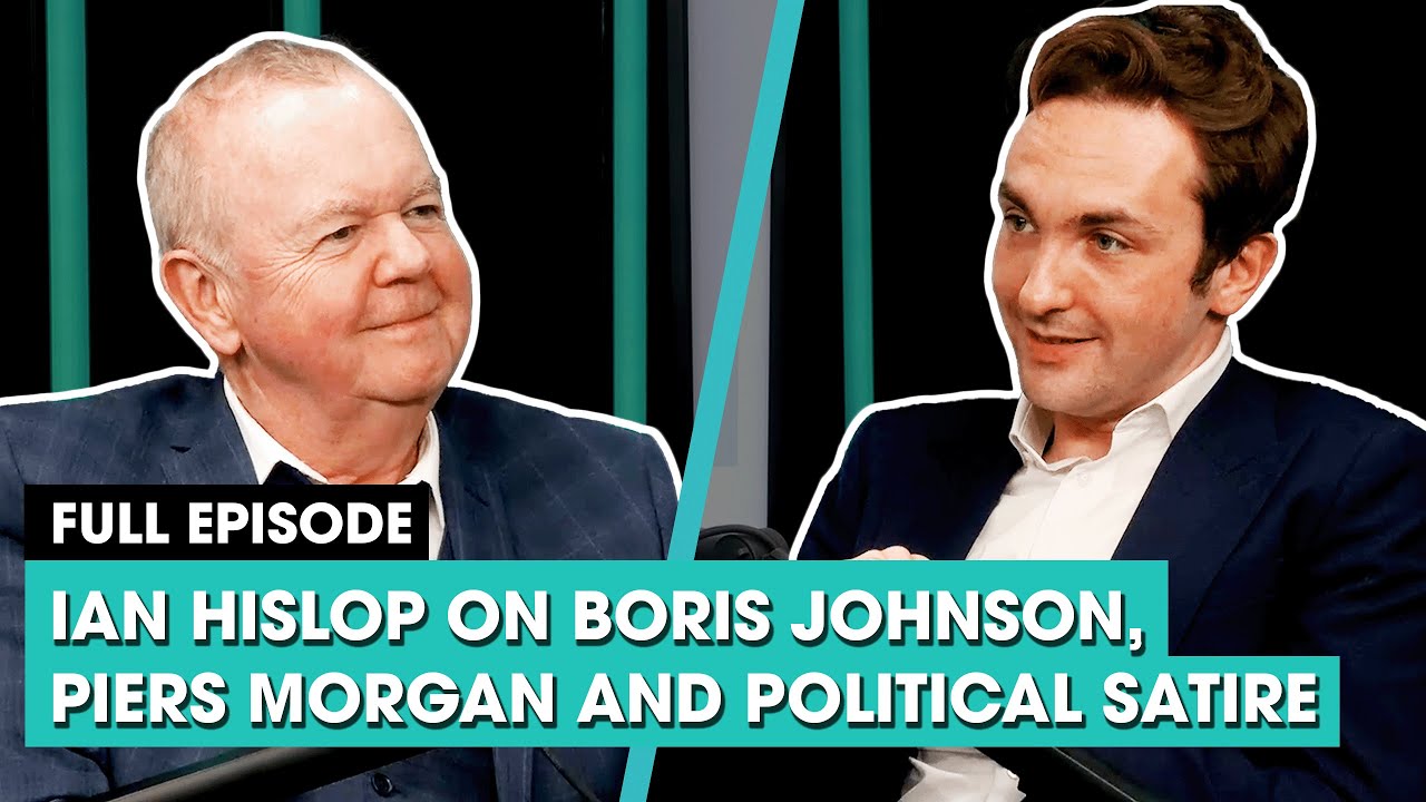 Ian Hislop on Boris Johnson, Piers Morgan and political satire | The News Agents