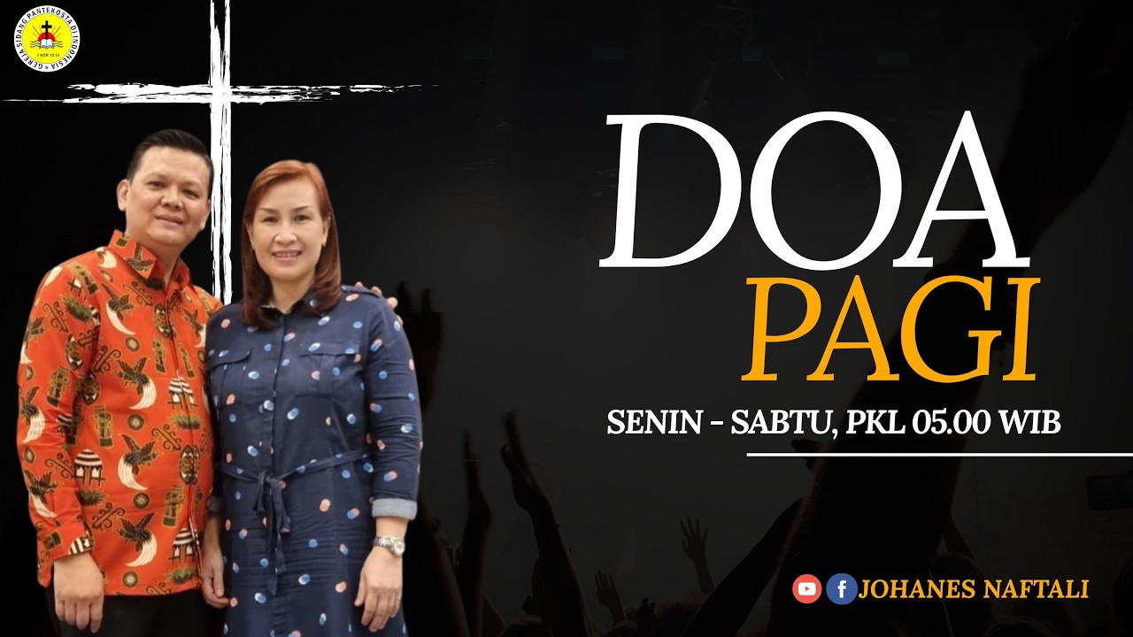Doa Pagi Sabtu 14 Feb 2026 | PS. JOHANES NAFTALI | JANJI TUHAN BAGI ORANG YANG MENGASIHI NYA SERI II