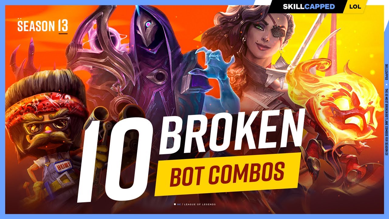 The 10 MOST BROKEN Bot Lane Combos for Season 13! - League of Legends