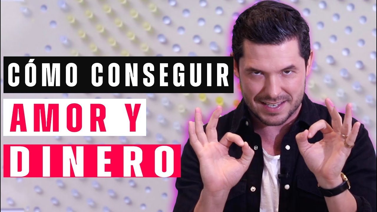 5 FORMAS DE CONSEGUIR AMOR Y DINERO | JORGE LOZANO H.