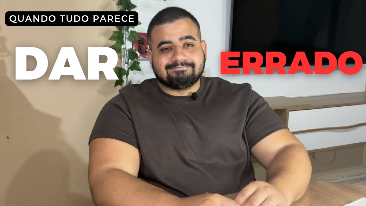 Quando tudo parece dar errado