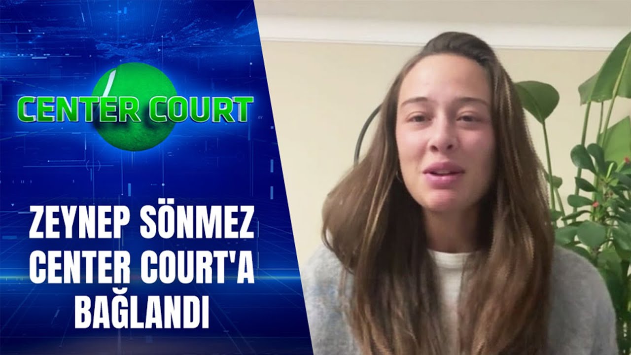Novak Djokovic Maçımın Ardından Beni Tebrik Etti! | Zeynep Sönmez Center Court'ta Anlattı