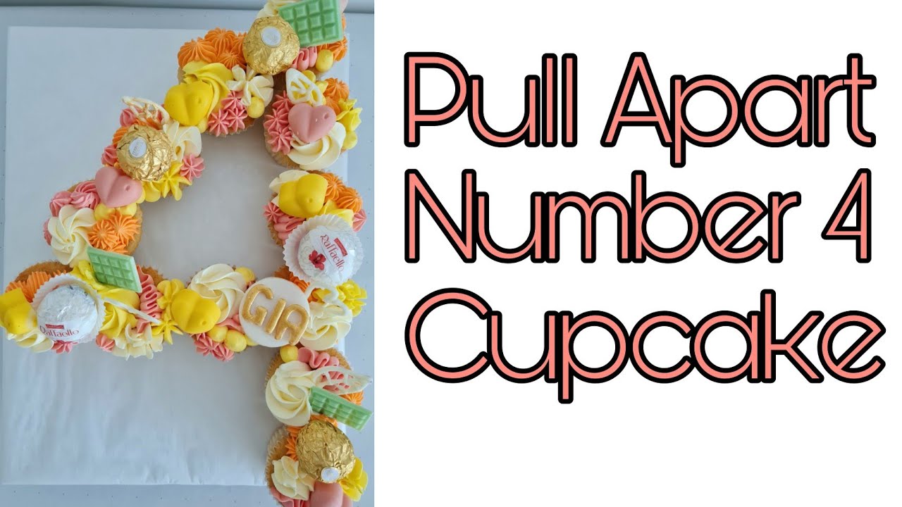 PULL APART NUMBER 4 CUPCAKE