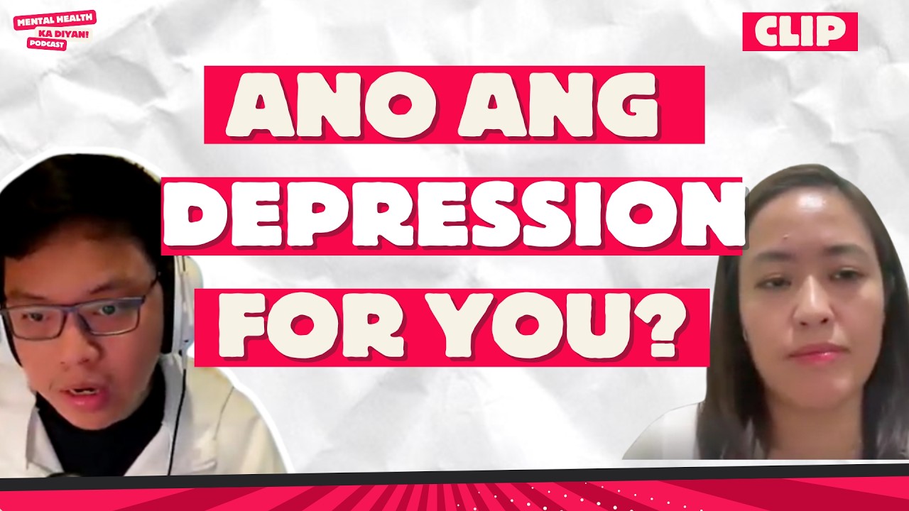 Ano ba Talaga ang Depression?