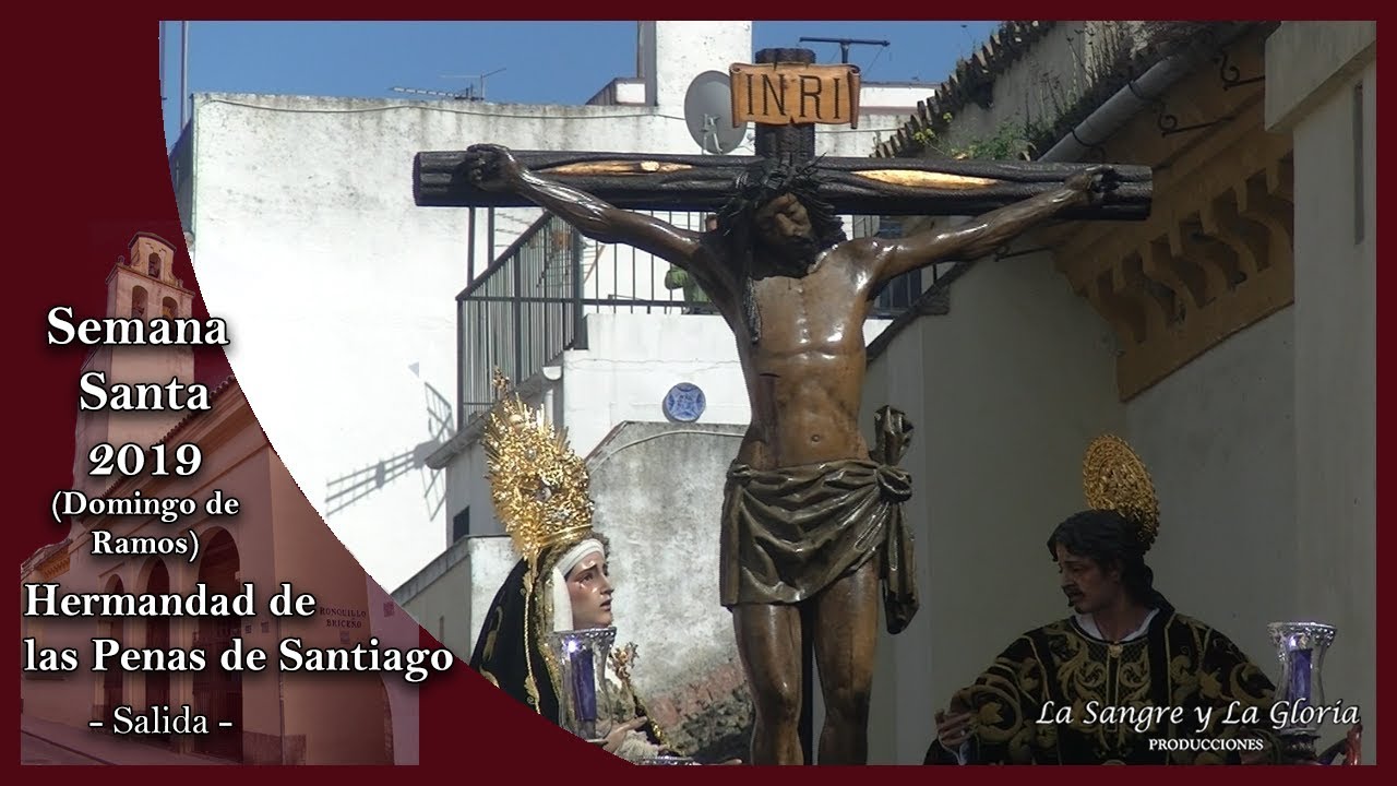 Salida Penas de Santiago 2019 Semana Santa