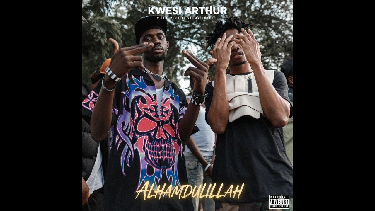 Kwesi Arthur - Alhamdulillah _  Beat Breakdown - ft- Black Sherif & BiggHomieflee