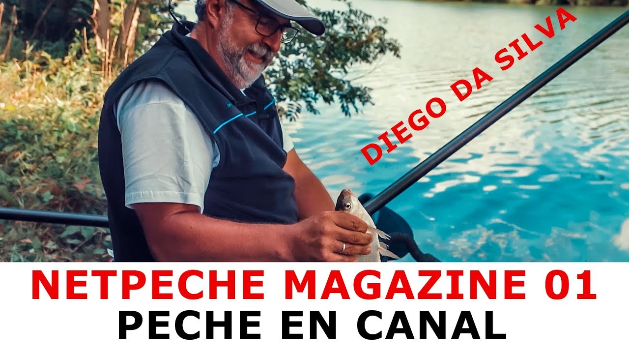 Netpeche Magazine 01 - Pêche au coup en canal avec Diego Da Silva