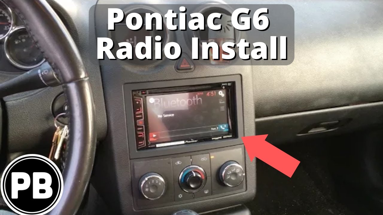 2004 - 2009 Pontiac G6 Radio Install Pioneer AVH-X2800BS and Backup Camera