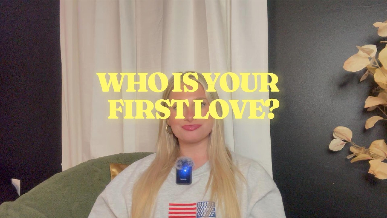 Who is your first love?