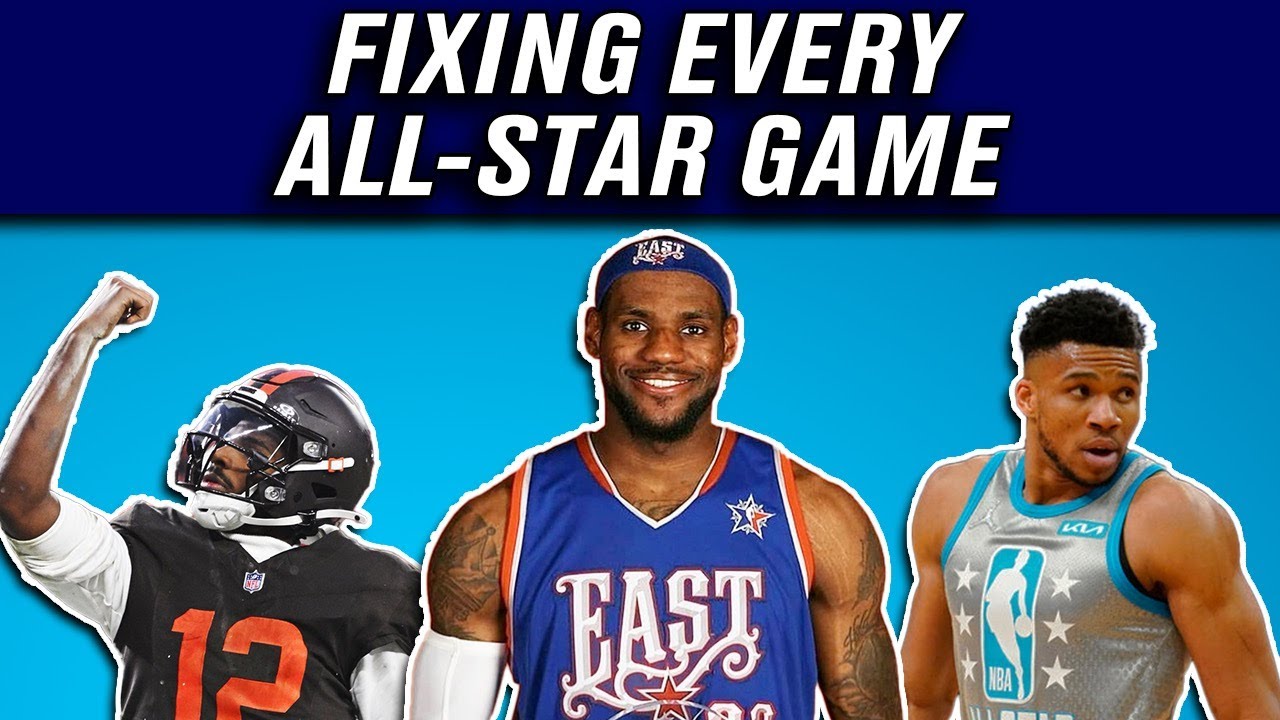 How to Fix Every Sport's All Star Game