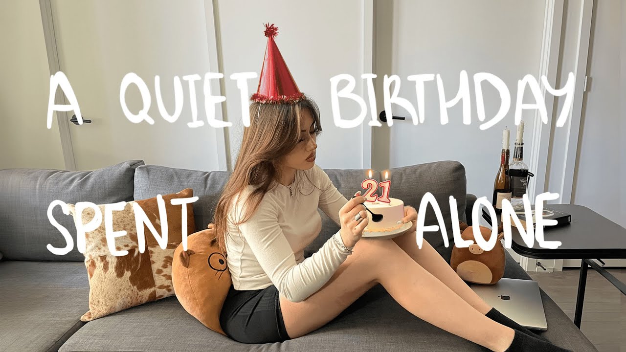 the reality of spending your birthday alone