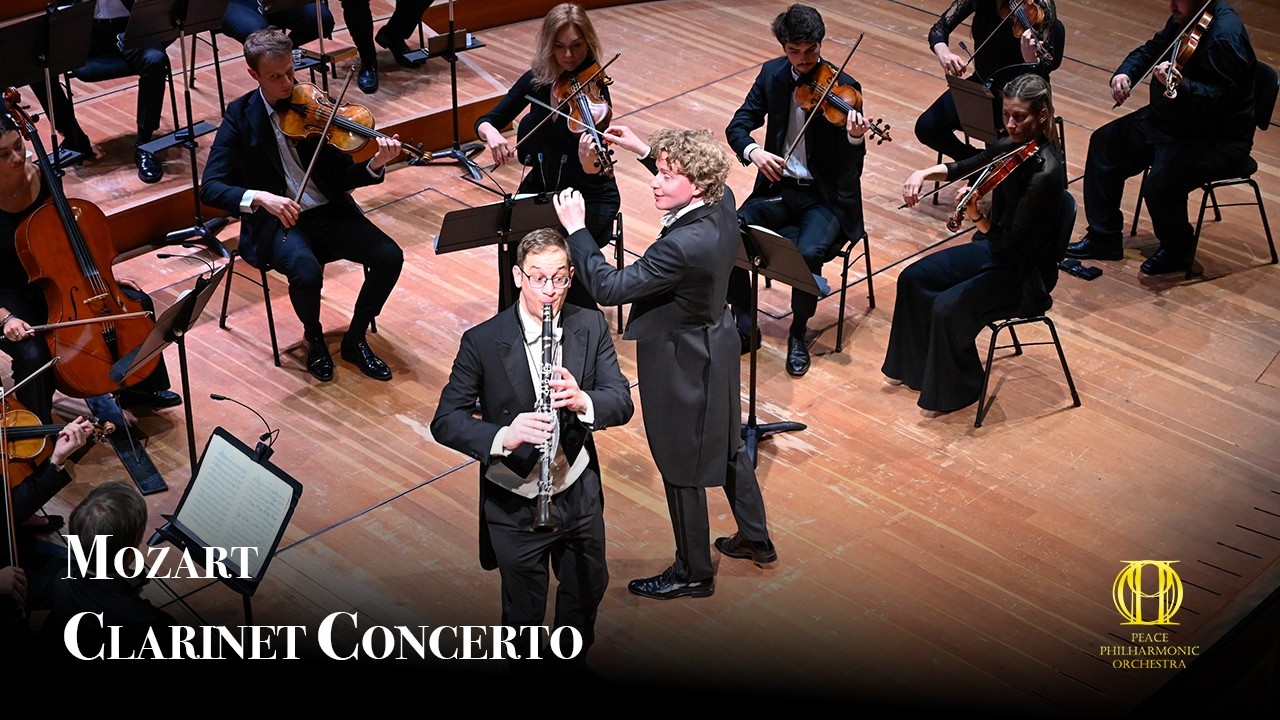 Mozart Clarinet Concerto in A major, K. 622 Peace Philharmonic • Adrien Philipp • Nikolay Khozyainov