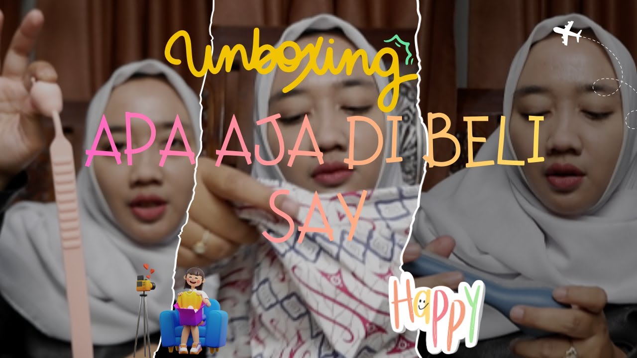 [Vlog Unboxing] UNBOXING APA AJA DIBELI SAY