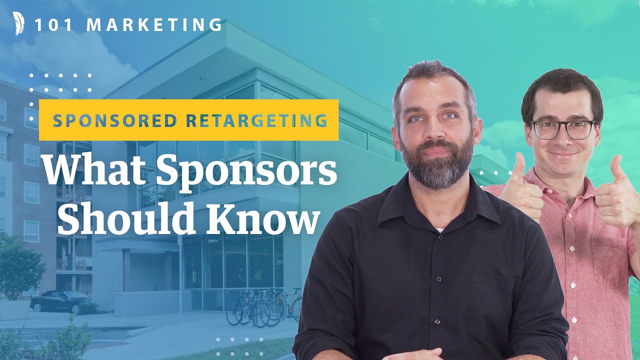 Sponsored Retargeting | What Prospective Sponsors Should Know