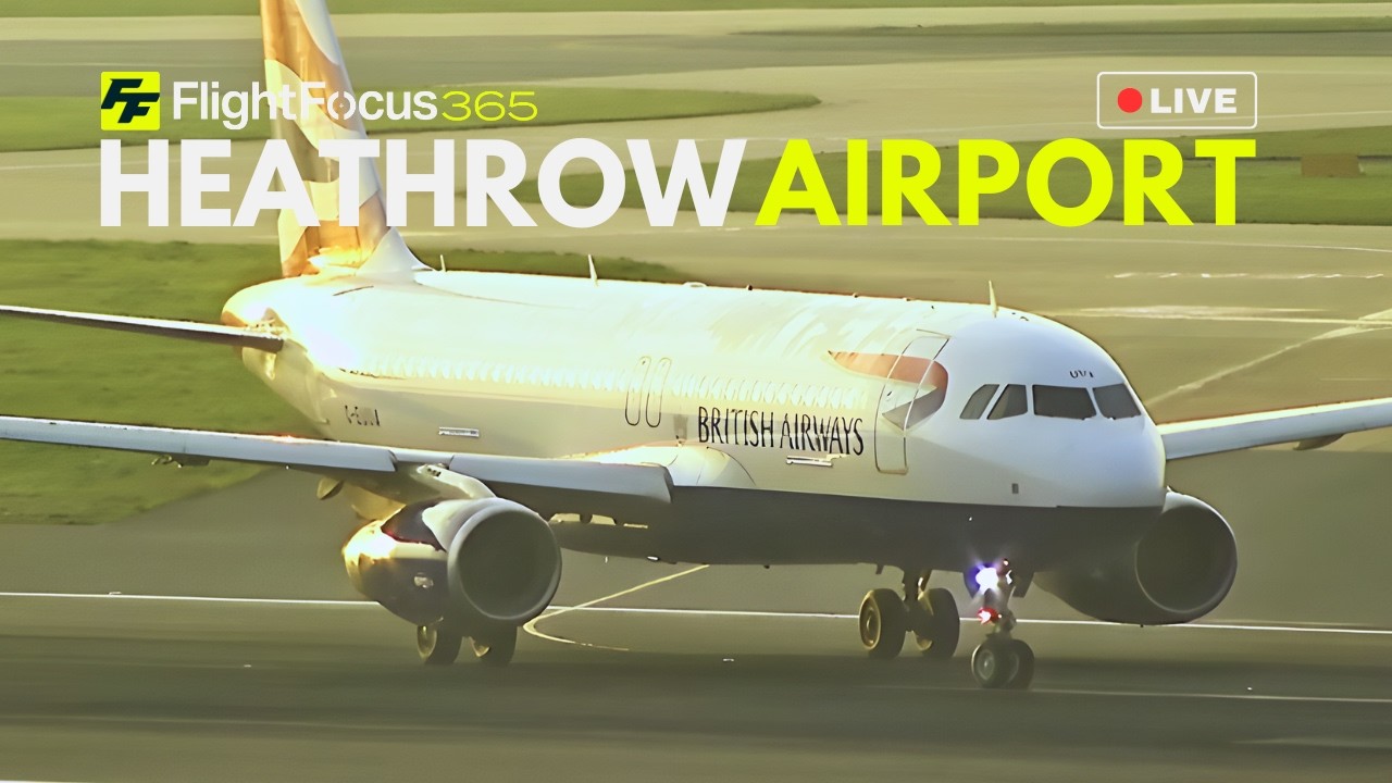 Heathrow Airport Live - Friday 13th March 2026