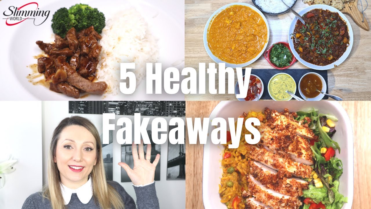Five Easy & Healthy Fakeaways | Low Calorie | Slimming World Friendly