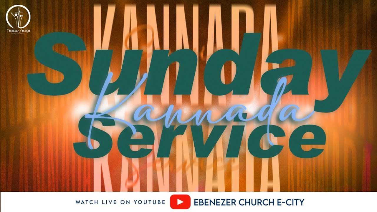Kannada Service | 15 MAR 2026 | Ebenezer Church | Pr. Dominic