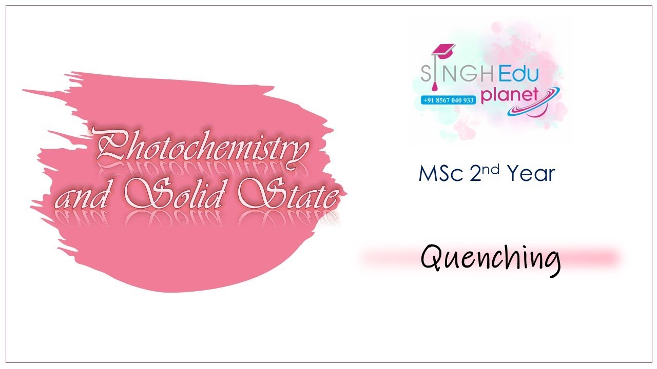 Quenching in Photochemistry| Photochemical Quenching