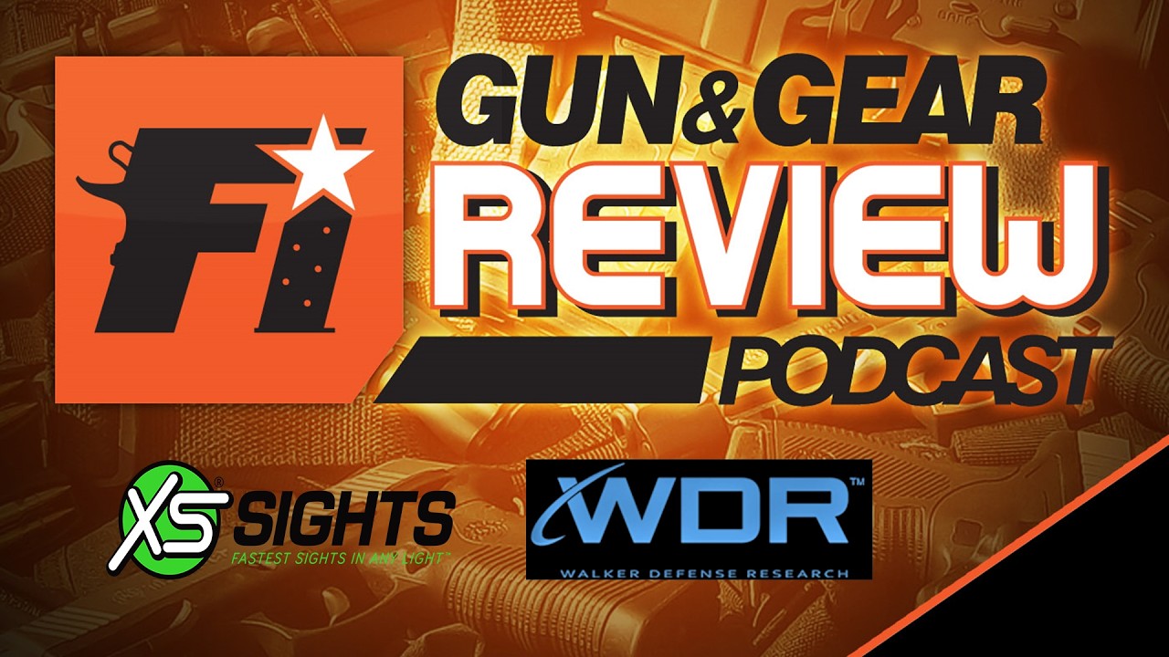 Gun & Gear Review Podcast episode 613