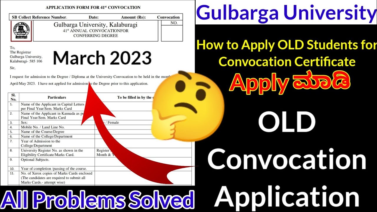 Old Students Apply for Convocation Certificate Gulbarga University submit Hard copy to University