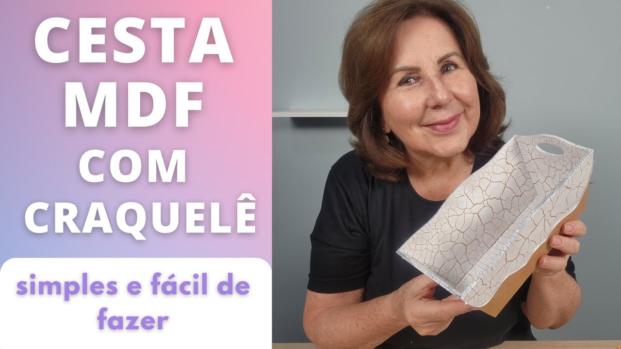 Cesta de mdf com craquelê