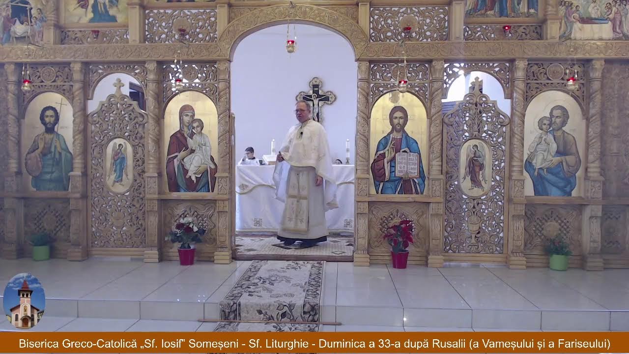 Sf. Liturghie - Duminica a 33-a după Rusalii (a Vameșului și a Fariseului)