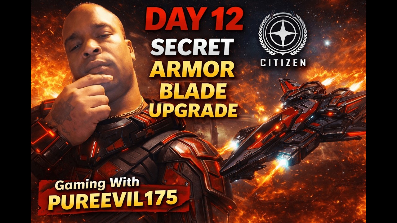 Day 12 in Star Citizen… Hunting SECRET Armor & Upgrading the Esperia Blade 🚀 | Star Citizen 2026