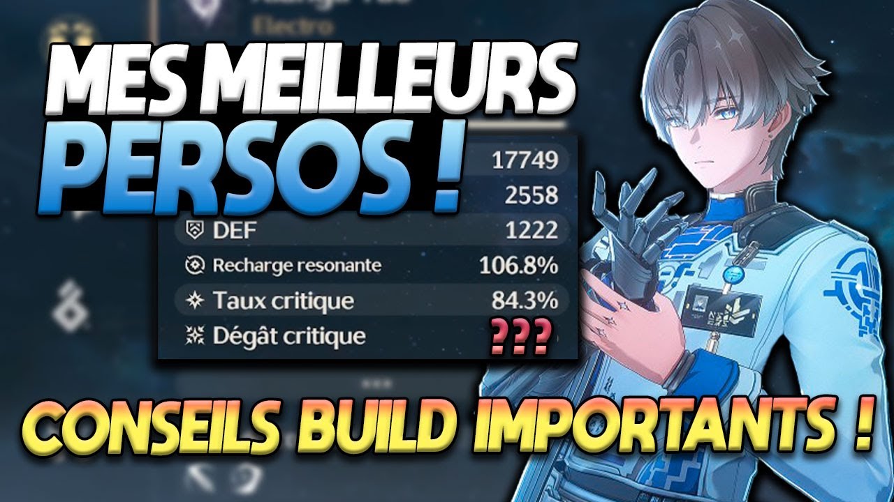 PRÉSENTATION DE MA BOX ! MES MEILLEURS PERSOS + CONSEILS DE BUILD IMPORTANTS - Wuthering Waves [FR]