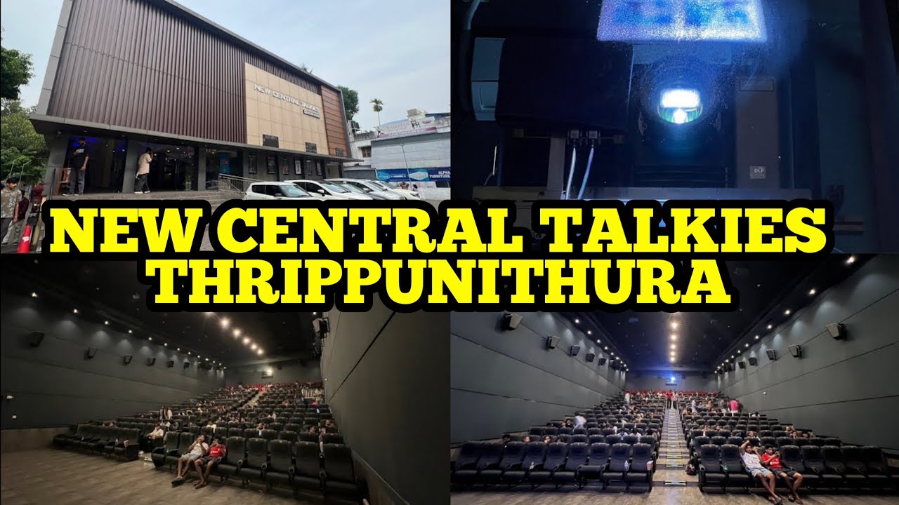 New Central Talkies My Experience Thrippunithura