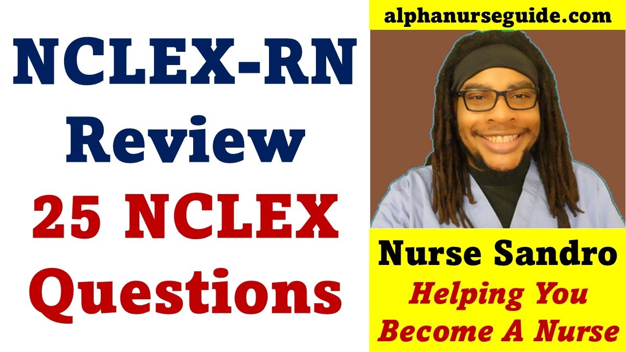 25 вопросов и ответов к экзамену NCLEX с обоснованиями | Подготовка к NCLEX