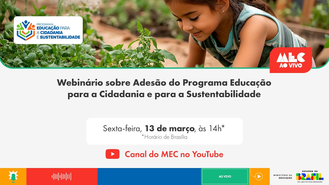 #MECAoVivo | Webinário sobre Adesão do Programa Educação para a Cidadania e para a Sustentabilidade