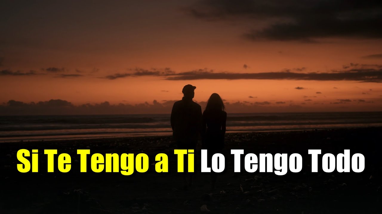 Si Te Tengo a Ti Lo Tengo Todo ¦ Versos ¦ Mensajes de Amor
