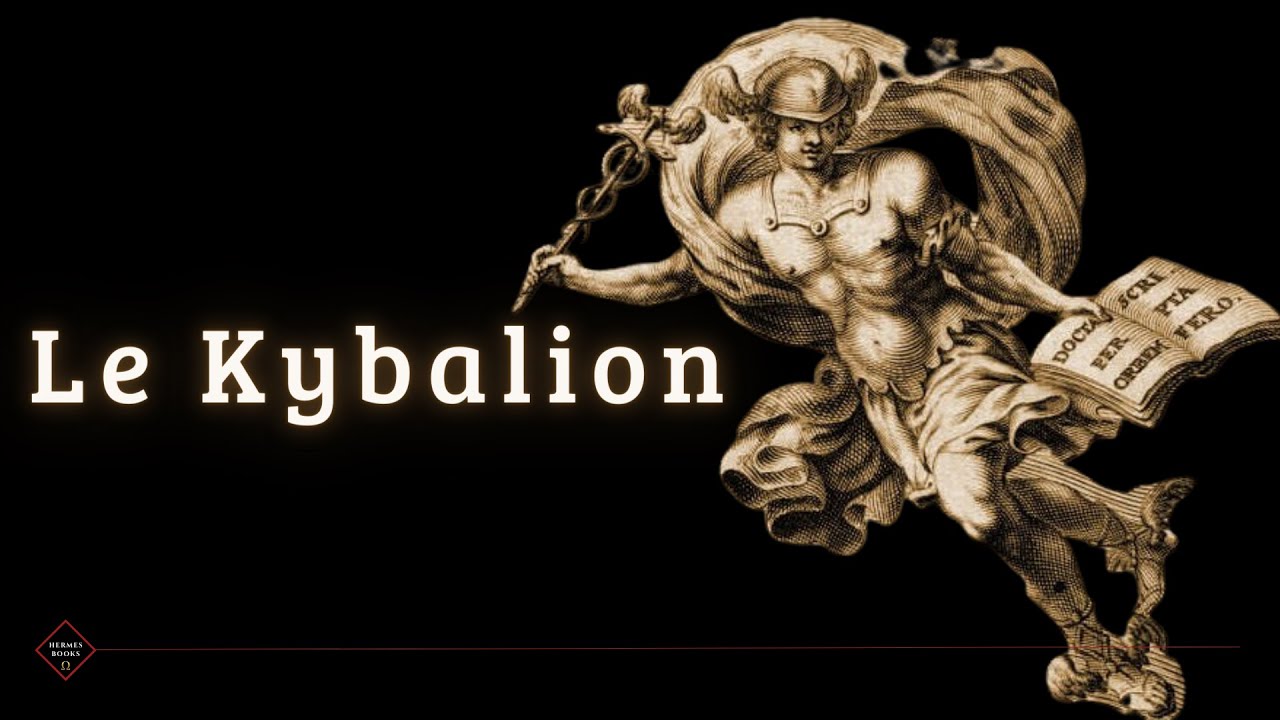 Le Kybalion de 3 Initi&eacute;s &ndash; Livre audio complet