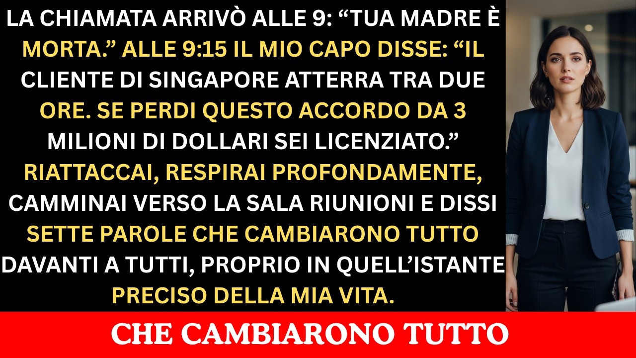 Il Mio Capo Mi Costrinse a Scegliere Tra il Funerale di Mia Madre e l’Accordo da 3 Milioni