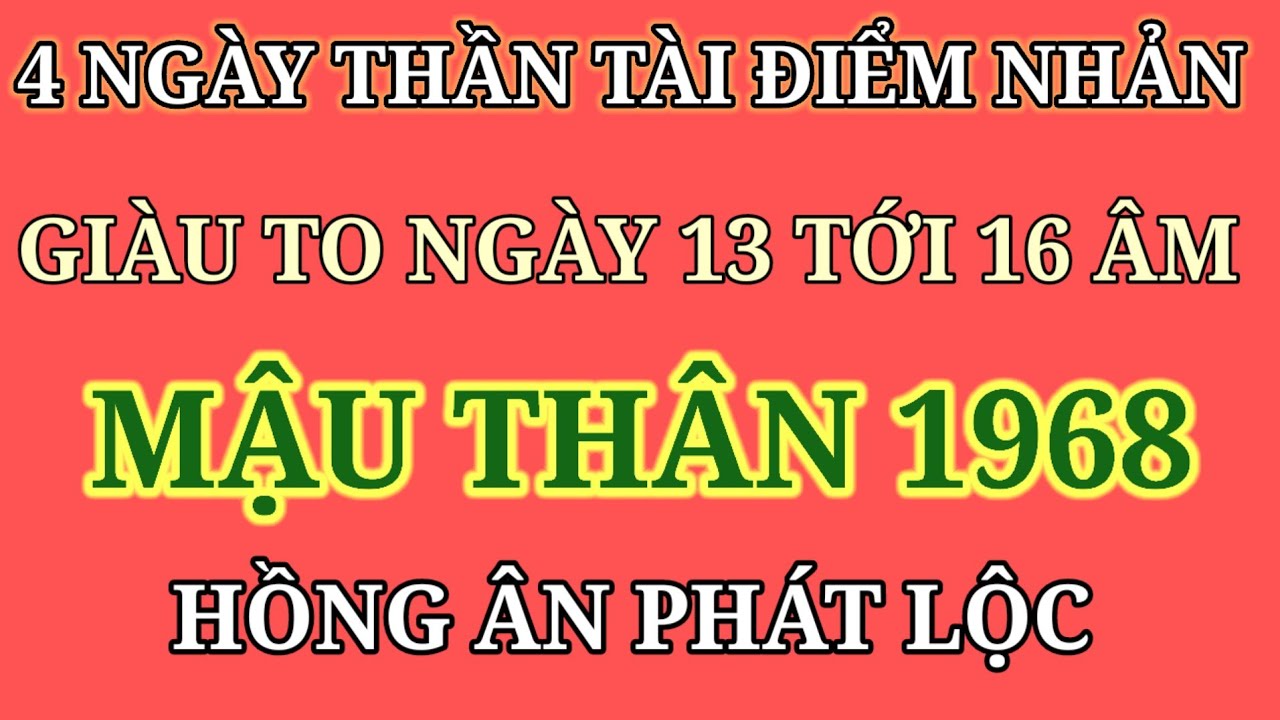 ĐÚNG NGÀY 13 ÂM LỊCH CÁNH CỬA QUÝ NHÂN MỞ RỘNG 4 NGÀY VÀNG MẬU THÂN 1968 LÊN NHƯ DIỀU GẶP GIÓ